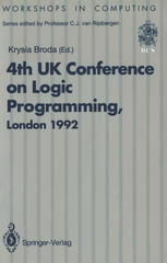 ALPUK92 : Proceedings of the 4th UK Conference on Logic Programming, London, 30 March - 1 April 1992