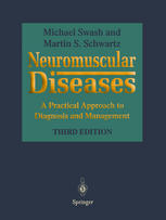 Neuromuscular Diseases : a Practical Approach to Diagnosis and Management.