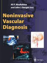 Noninvasive vascular diagnosis : a practical guide to therapy