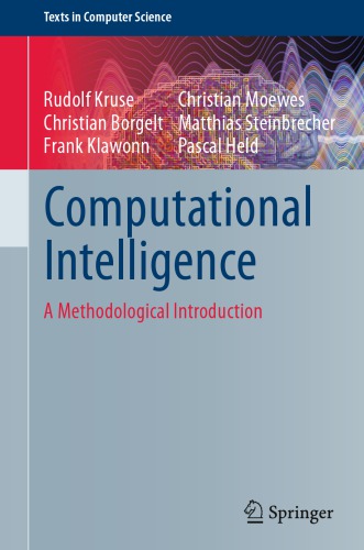 Computational Intelligence : a Methodological Introduction