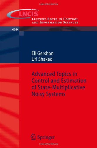 Advanced Topics in Control and Estimation of State-Multiplicative Noisy Systems