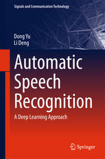 Automatic recognition : speech a deep learning approach