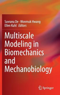 Multiscale Modeling in Biomechanics and Mechanobiology