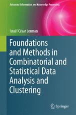 Foundations and methods in combinatorial and statistical data analysis and clustering