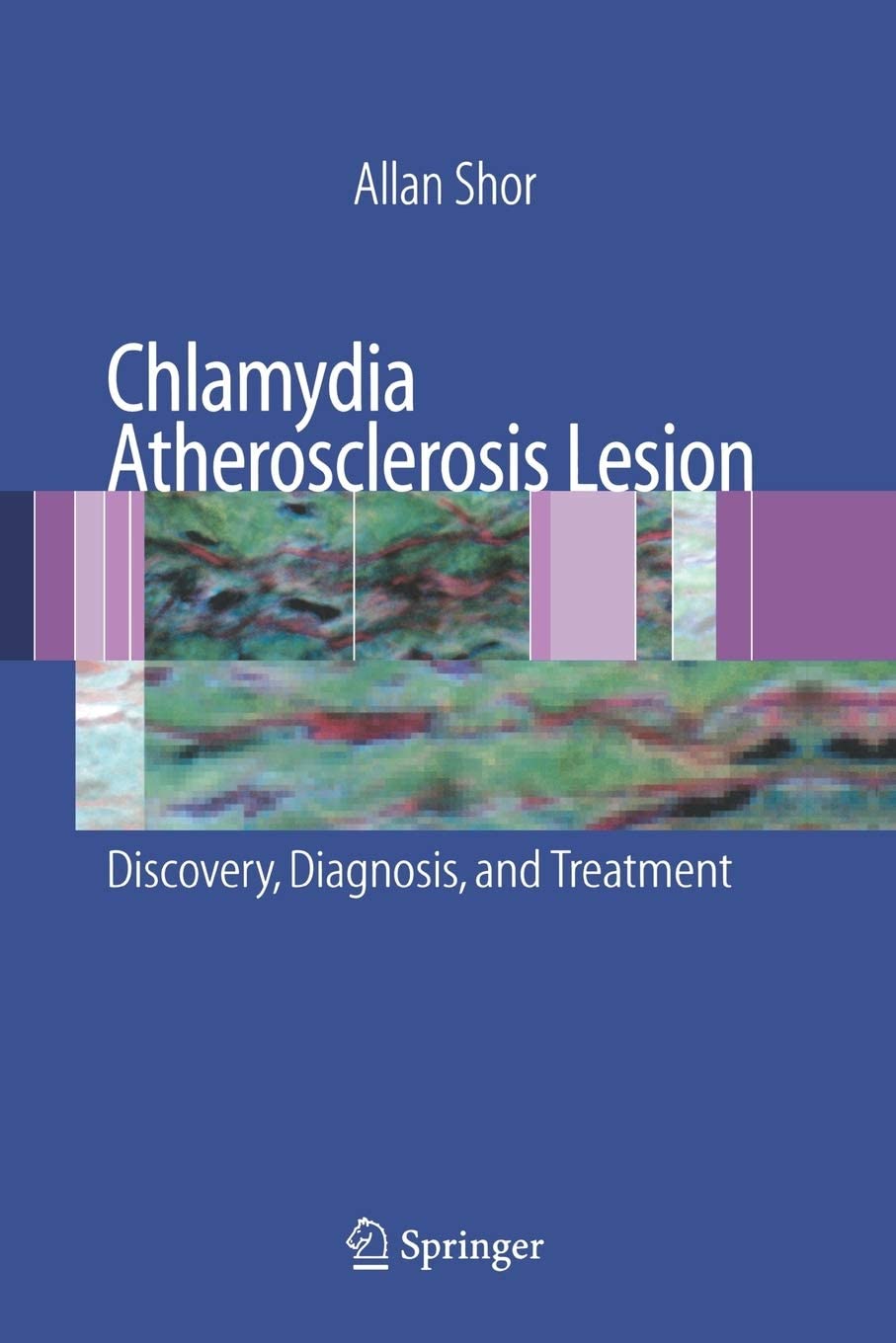 Chlamydia Atherosclerosis Lesion: Discovery, Diagnosis and Treatment