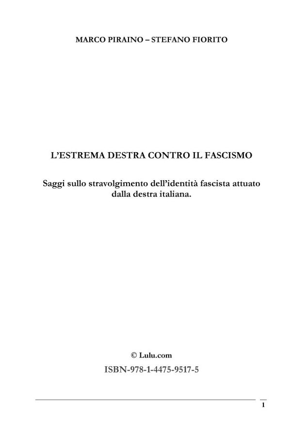 L'estrema destra contro il fascismo.