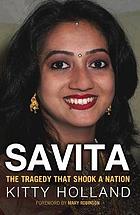 The Savita Story