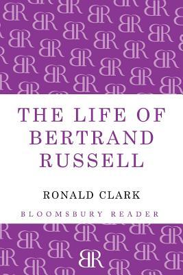 The Life of Bertrand Russell