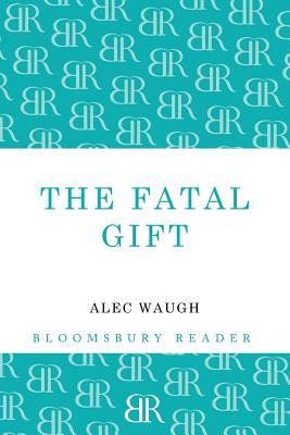 The Fatal Gift