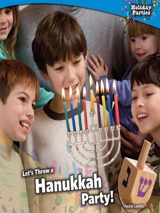 Let's Throw a Hanukkah Party!
