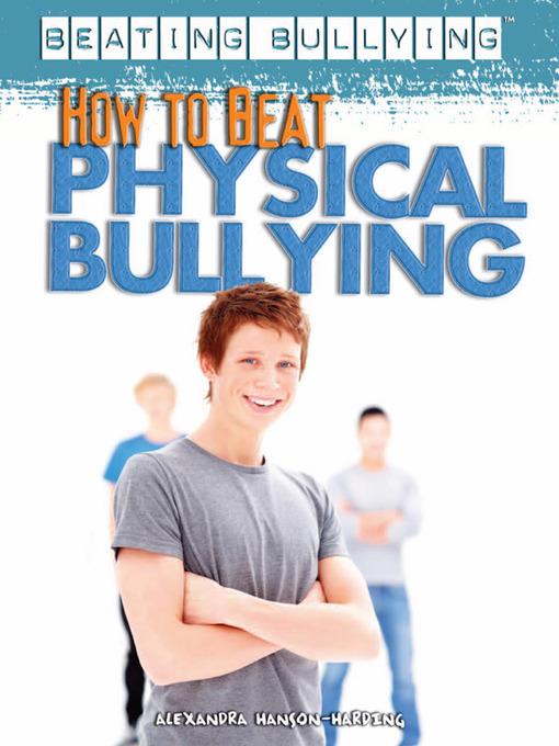 How to Beat Physical Bullying