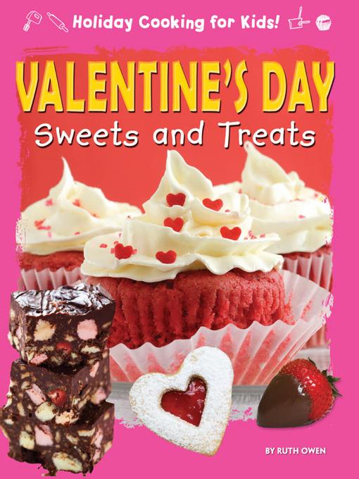 Valentine's Day Sweets and Treats