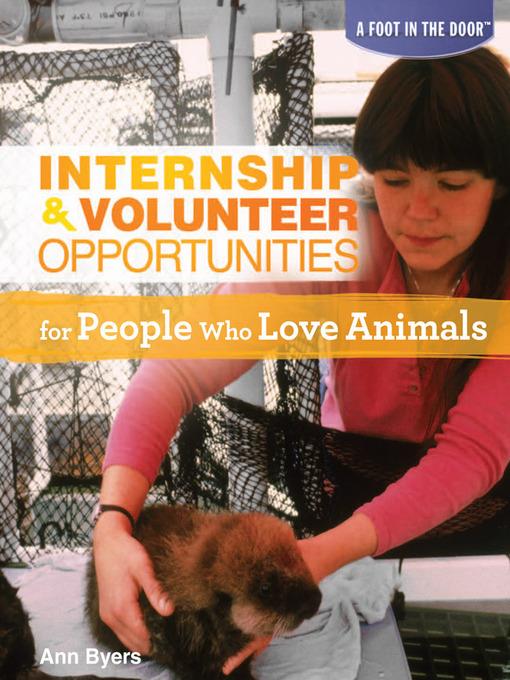 Internship & Volunteer Opportunities for People Who Love Animals