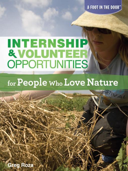 Internship & Volunteer Opportunities for People Who Love Nature