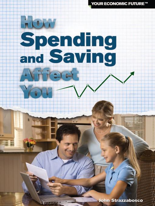 How Spending and Saving Affect You