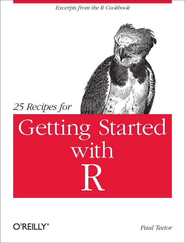 25 Recipes for Getting Started with R