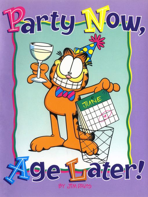 Party Now, Age Later!