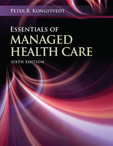 Essentials of Managed Health Care