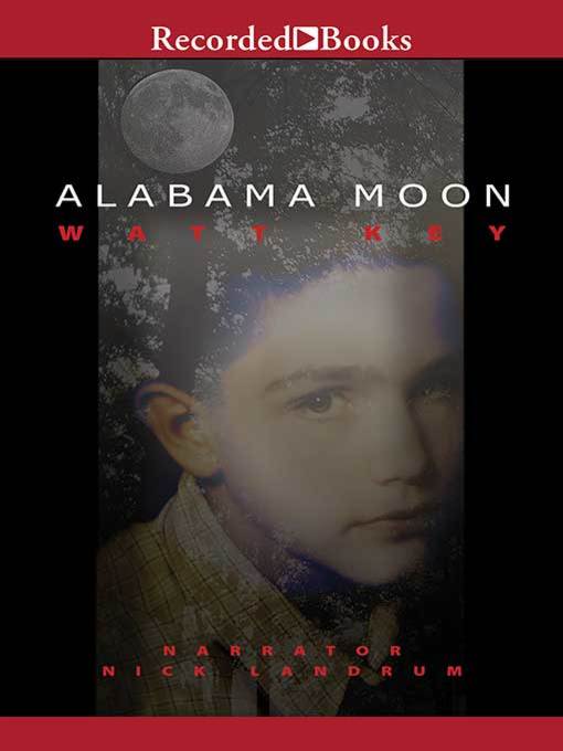 Alabama Moon Series, Book 1