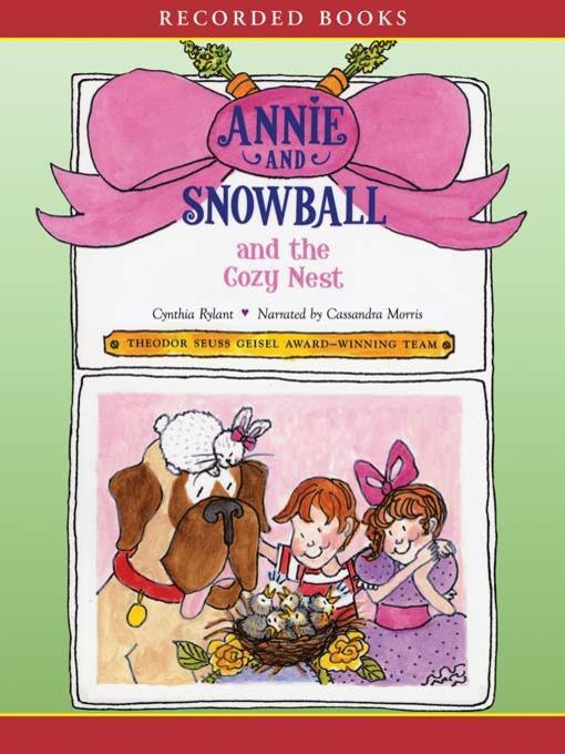 Annie and Snowball and the Cozy Nest