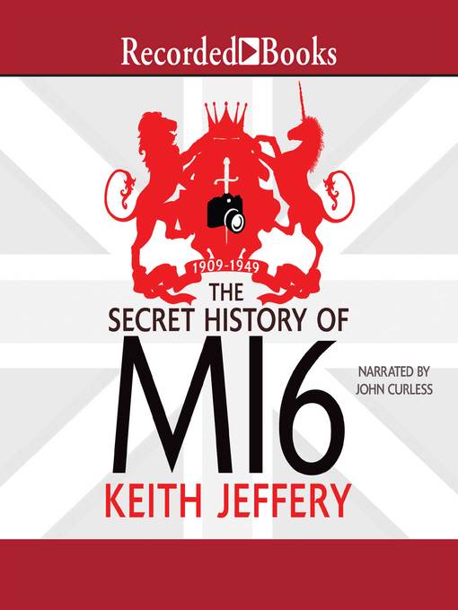 The Secret History of MI6