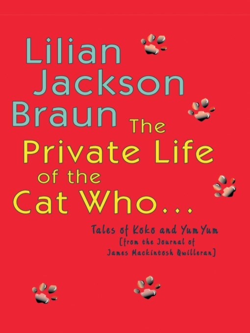 The Private Life of the Cat Who...