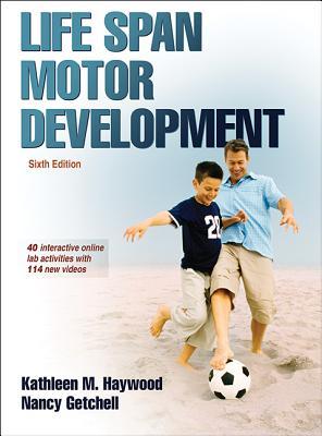 Life Span Motor Development [with Web Study Guide]