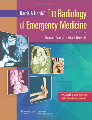 Harris  Harris' The Radiology of Emergency Medicine