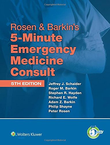 Rosen  Barkin's 5-Minute Emergency Medicine Consult Standard Edition