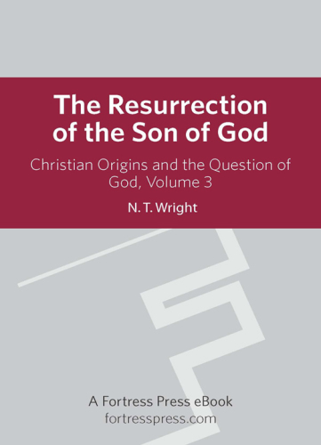 Christian Origins and the Question of God, Volume 3