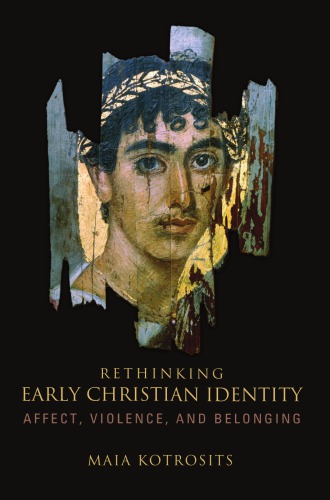 Rethinking Early Christian Identity