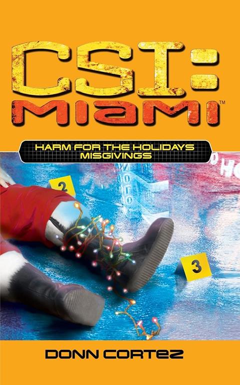 Harm for the Holidays: Misgivings: Misgivings (5) (CSI: Miami)