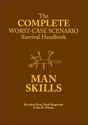 The Complete Worst-Case Scenario Survival Handbook