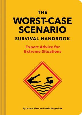 The Worst-Case Scenario Survival Handbook