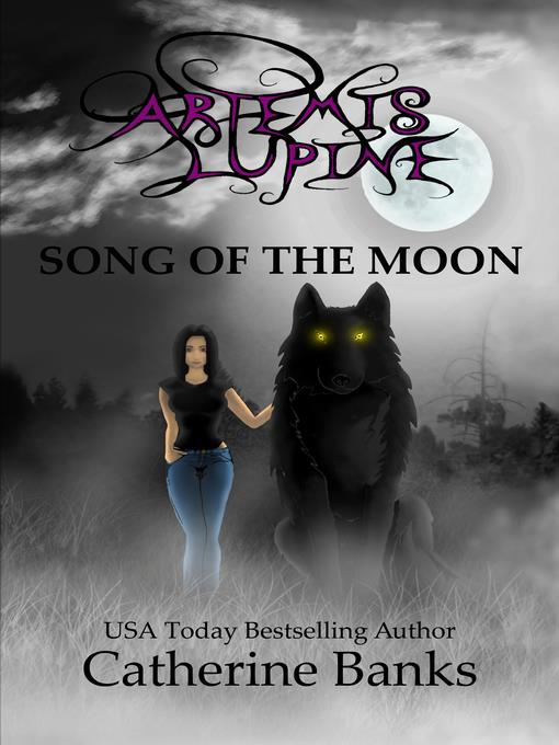 Song of the Moon (Artemis Lupine #1)