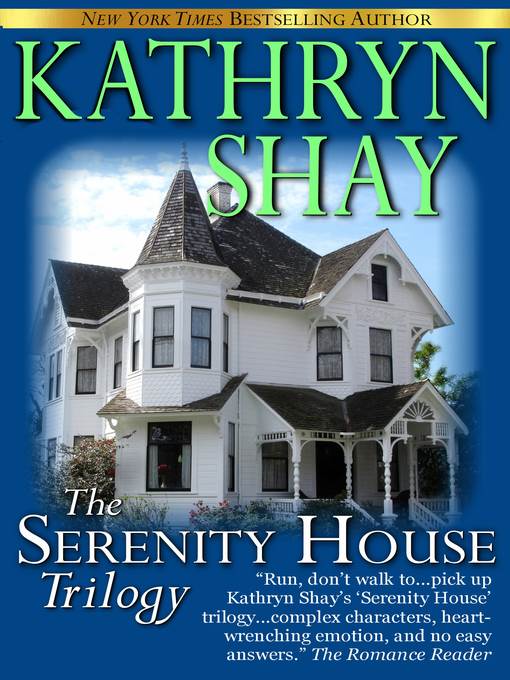 Serenity House Trilogy, no. 4