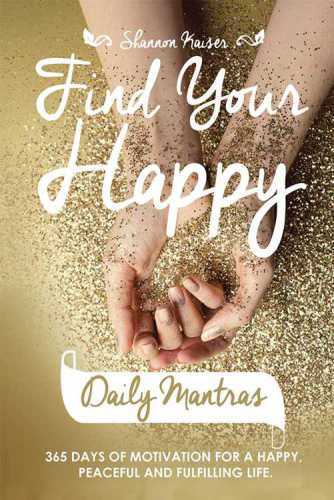 Find Your Happy Daily Mantras