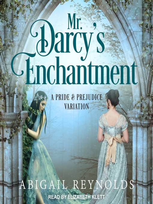 Mr. Darcy's Enchantment