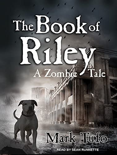 The Book of Riley: A Zombie Tale (Book of Riley, 1)