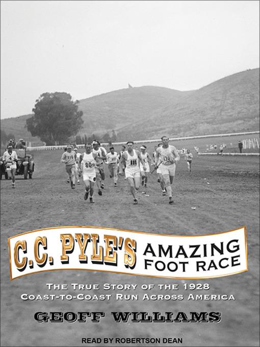 C. C. Pyle's Amazing Foot Race