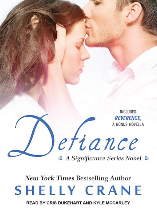 Defiance (Includes Reverence novella)