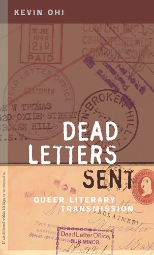 Dead letters sent : queer literary transmission
