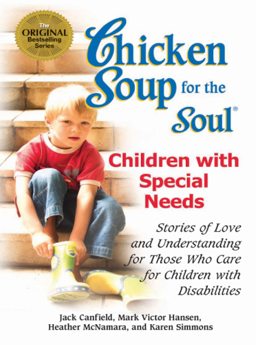 Chicken Soup for the Soul Children with Special Needs