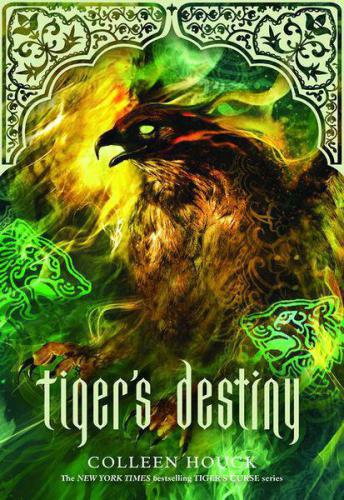 Tiger's Destiny (Book 4 in the Tiger's Curse Series) (Volume 4)