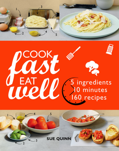 Cook Fast Eat Well