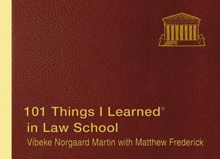 101 Things I Learned ® in Law School