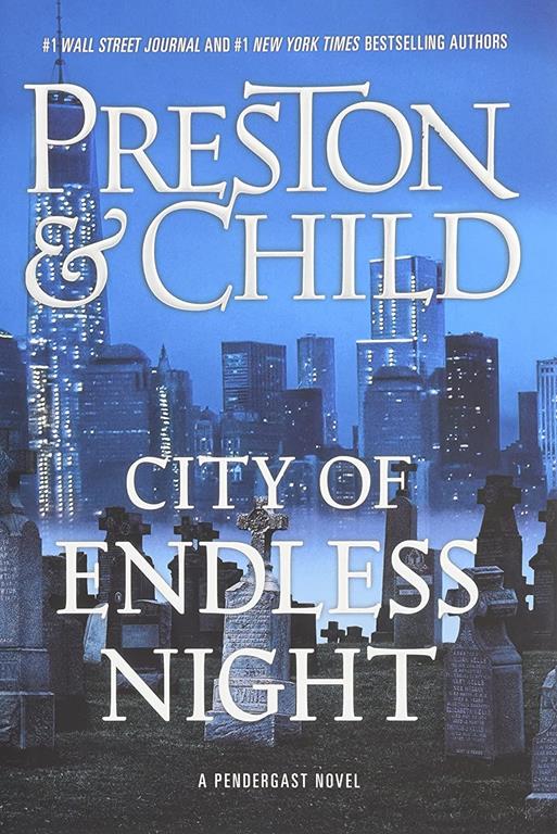 City of Endless Night (Agent Pendergast series, 17)