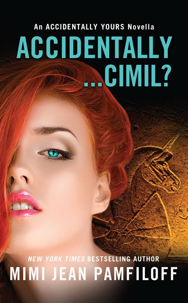 Accidentally...Cimil?--An Accidentally Yours Novella