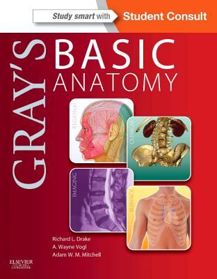 Gray's Basic Anatomy [with Student Consult Online Access]