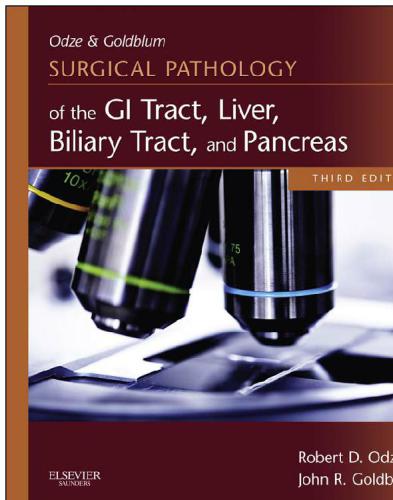 Odze and Goldblum Surgical Pathology of the GI Tract, Liver, Biliary Tract and Pancreas E-Book